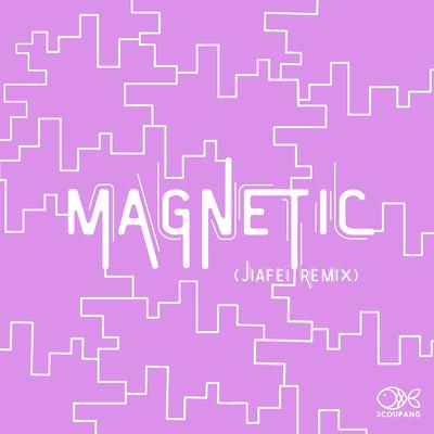 Magnetic (Jiafei Remix)'s cover