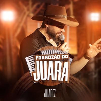 Medley: Carta Branca / O Encanto (Ao Vivo) By Juarez's cover