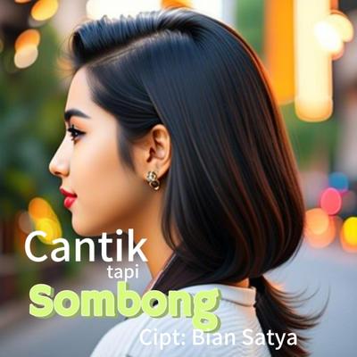 Cantik Tapi Sombong's cover