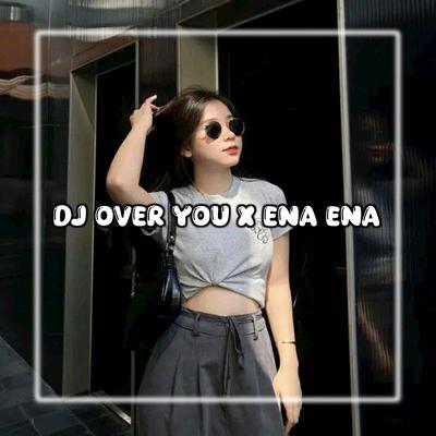 DJ Over You x Ena Ena Nenen Sound Healing's cover