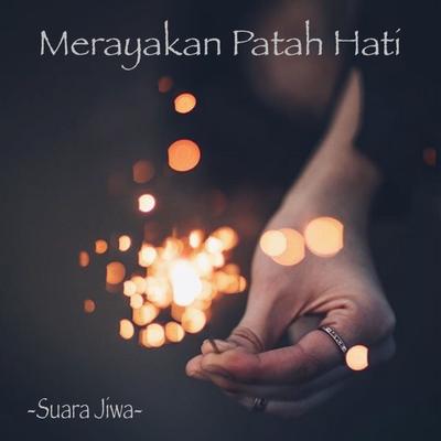 Merayakan Patah Hati's cover