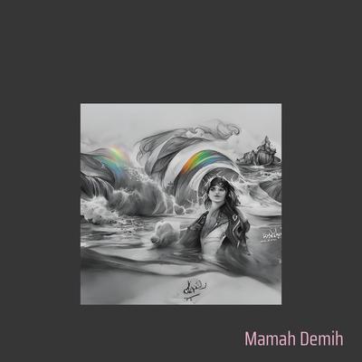 Mamah Demih's cover