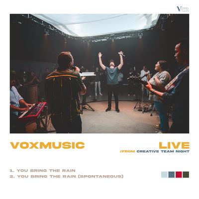 You Bring the Rain (Live) By VoxMusic's cover