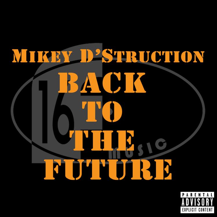 Mikey D'Struction's avatar image