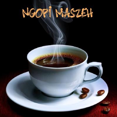DJ NGOPI MASZEH REMIX FULL BASS - INS's cover