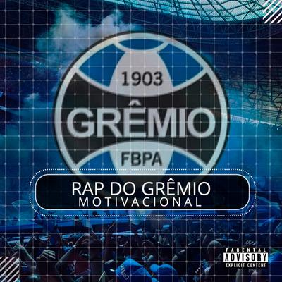 Rap do Grêmio (Motivacional) By Kanhanga's cover