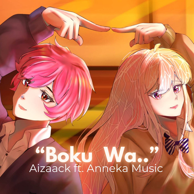 Boku Wa... From Boku No Kokoro's cover