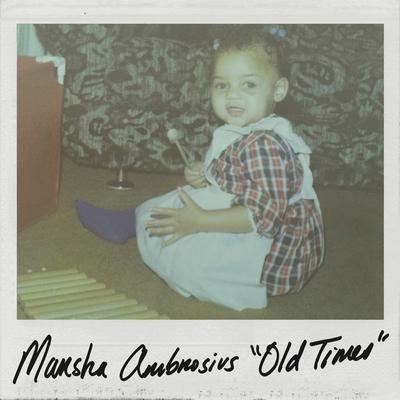 Old Times By Marsha Ambrosius's cover