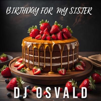 BIRTHDAY FOR MY SISTER (Radio Edit)'s cover