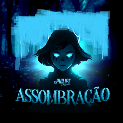 Assombração By DJ Philipe Sestrem's cover