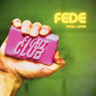 Fight Club By FEDE's cover