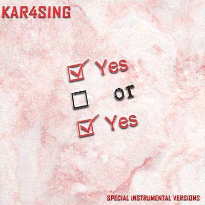 Yes or Yes (Special Instrumental Versions)'s cover