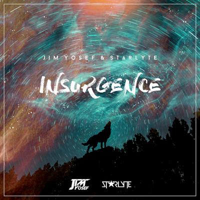 Insurgence By Jim Yosef, STARLYTE's cover