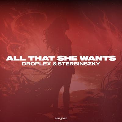 All That She Wants By Droplex, Sterbinszky's cover
