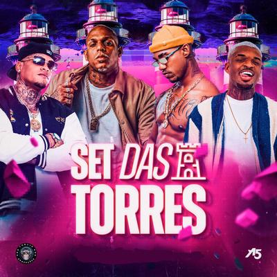 Set Das Torres By Oh Polêmico, O Kannalha, FALA COM O TREM, RickRalley, Mirele Alm's cover