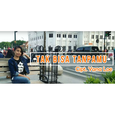 Tak Bisa Tanpamu's cover