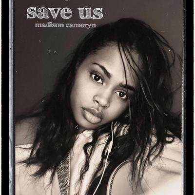 save us By madison cameryn's cover