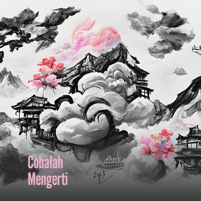 Cobalah Mengerti's cover