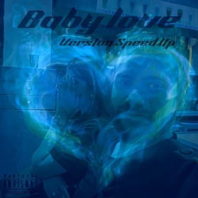 Baby Love (Speed Up)'s cover