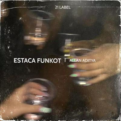 Estaca Funkot's cover