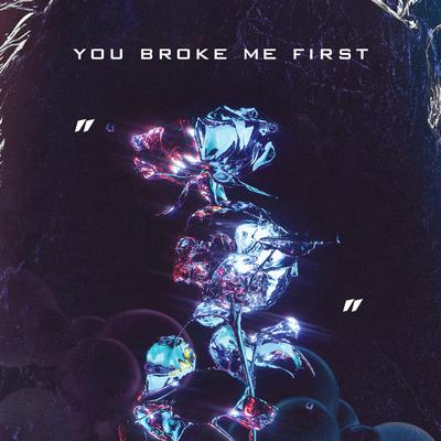 You Broke Me First By Hitkend House Lab's cover