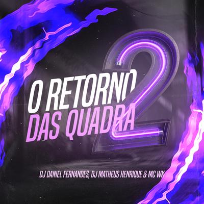 O Retorno das Quadra 2's cover