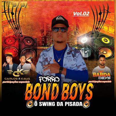 Vou Chamar By FORRÓ BOND BOYS Ô SWING DA PISADA's cover