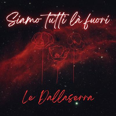 Siamo tutti là fuori's cover