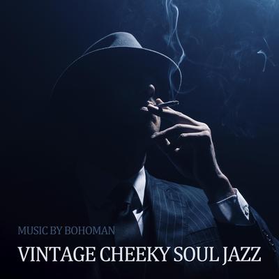 Vintage Cheeky Soul Jazz's cover