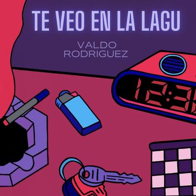 Te veo en la Lagu By Valdo Rodriguez's cover