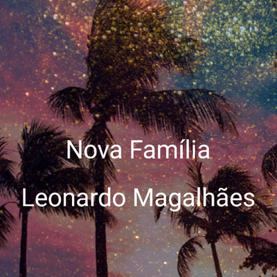 Nova Vida By Leonardo Magalhães's cover