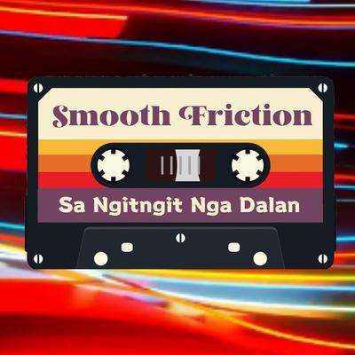 Smooth Friction's cover