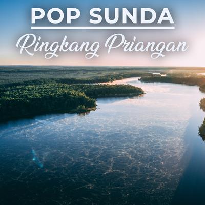 Pop Sunda Ringkang Priangan's cover