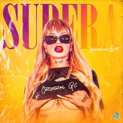 Supera - Versão Edit By Cristal GC, DJ MK Autêntico's cover