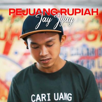 Pejuang Rupiah's cover