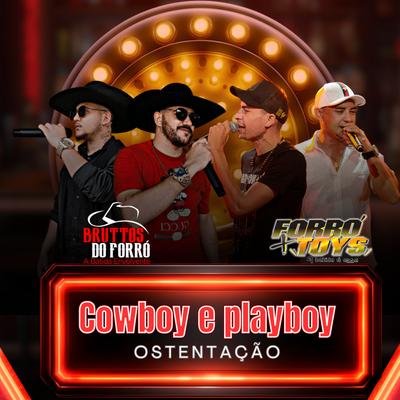 Cowboy e Playboy Ostentação's cover