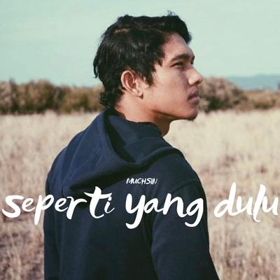 Seperti Yang Dulu's cover