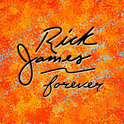 Rick James Forever's cover