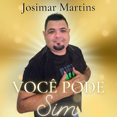 Você Pode Sim By Josimar Martins's cover