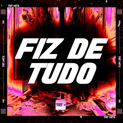 FIZ DE TUDO's cover