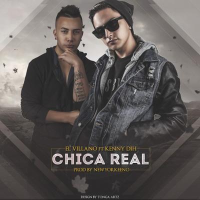 Chica Real By El Villano, Kenny Dih's cover