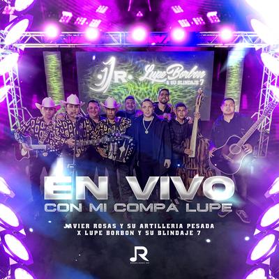La Raptor (En Vivo) By Javier Rosas Y Su Artillería Pesada, Lupe Borbon y su Blindaje 7, Jesus Sonoqui's cover