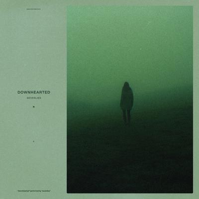 downhearted By sevenlies's cover