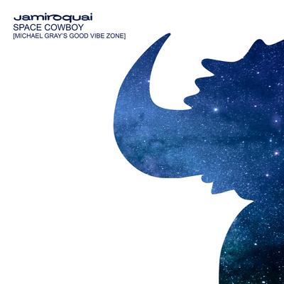 Space Cowboy (Michael Gray's Good Vibe Zone - Edit) By Jamiroquai, Michael Gray's cover