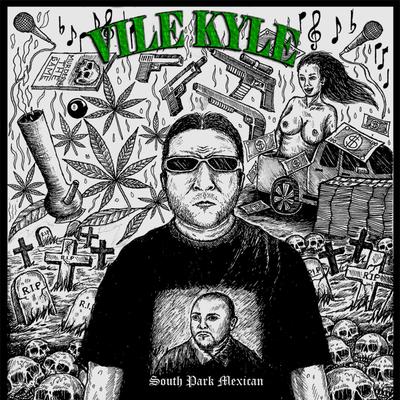 Vile Kyle's cover