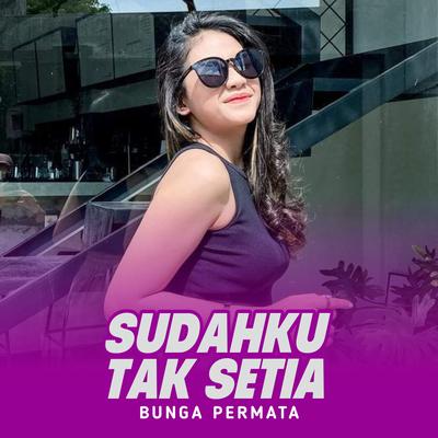 Sudahku Tak Setia's cover