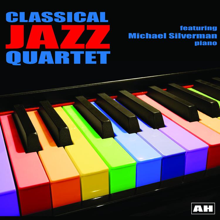 Michael Silverman and the Classical Jazz Quartet's avatar image