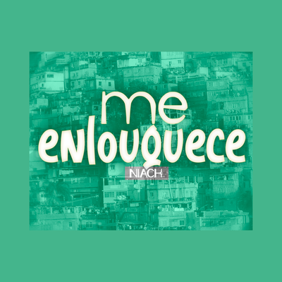 Me Enlouquece By Niack's cover