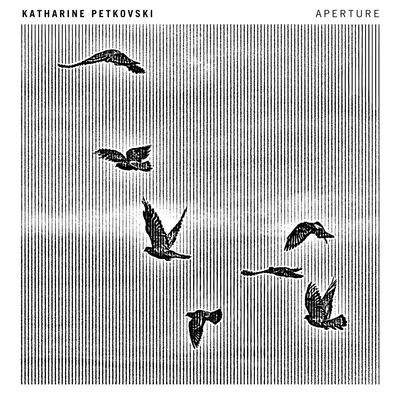 aperture By Katharine Petkovski's cover