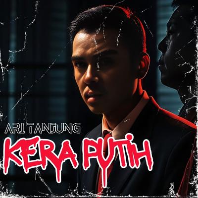 Kera Putih By Ari Tanjung's cover